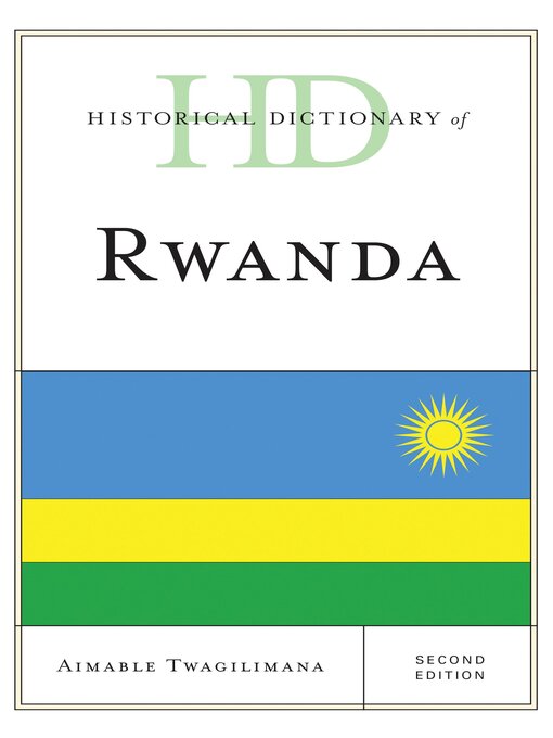 Title details for Historical Dictionary of Rwanda by Aimable Twagilimana - Available